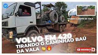 VOLVO FM 420 TRAÇADO PUXOU O CAMINHÃO BAU DA VALA COM UMA FACILIDADE ️