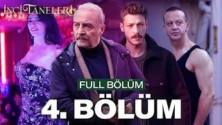 İnci Taneleri – 4. Bölüm