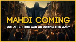 Imam Mahdi Coming Out After This War? THE TRUTH NO ONE'S TALKING ABOUT