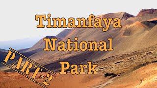 Timanfaya Park Tour Part-2 HD // Lanzarote // Timanfaya National Park // Volcanoes // Canary Islands