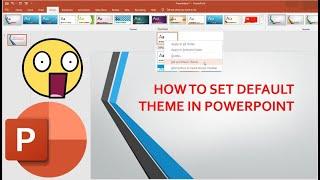 How To Set Default Theme In Microsoft Powerpoint | Powerpoint Tips & Tricks