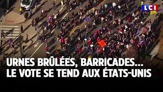 Urnes brûlées, barricades... le vote se tend aux États-Unis｜LCI