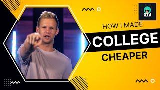 How I Made College CHEAPER