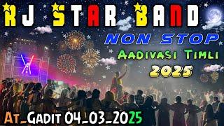 Rj Star Band Rajpipla || 04/03/2025 At_Gadit || Super Hit Non Stop Desi Khatali Timli Song 2025