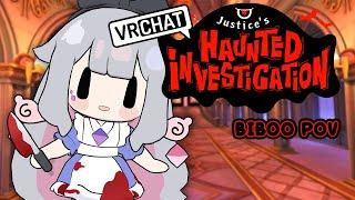 【VRCHAT】biBOO is biBRAVE!【Justice's Haunted Mansion】