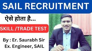 SAIL SKILL TEST EXAM | जानिए कैसे होते है SAIL  में SKILL TEST EXAM By Er. Saurabh Sir. #skilltest