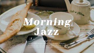 Playlist | You'll be happy today because you started with jazz | Morning Jazz Playlist