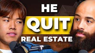 Why Everyone is Quitting Real Estate | Kevin Choe