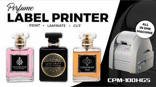 Print, Cut & Laminate Perfume Label Printer