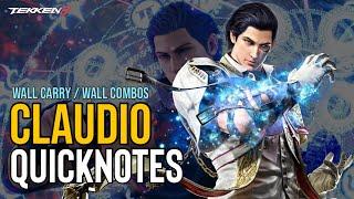 TEKKEN 8 CLAUDIO SERAFINO Quicknotes Wall Carry &  Wall Combo Guide