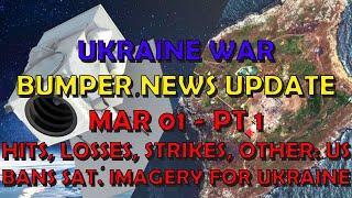 Ukr War Update NEWS (20250307a): Pt 1 - Overnight & Other News: US Bans Private Sat Data for Ukraine