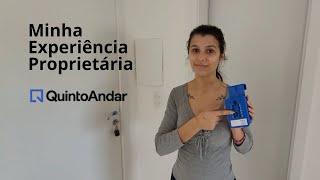 Minha EXPERIÊNCIA como proprietária QUINTO ANDAR - Atualizado