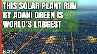 This Solar Plant Run By Adani Green Is World's Largest