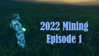 Entropia Universe 2022 Mining -1- Let's Go Treasure Hunting