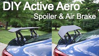 DIY ACTIVE AERO    Spoiler & Airbrake