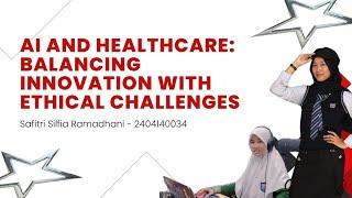 AI and Healthcare: Balancing Innovation with Ethical Challenges || English Final Project