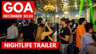 GOA | NIGHTLIFE TRAILER - DECEMBER 2020 | GOA VLOG | GOA AFTER LOCKDOWN | CANDOLIM + TITO'S LANE