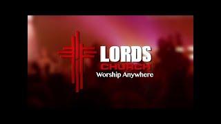 Lords Church | Sunday Service | January 12th 2025