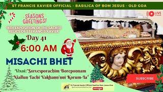 6 AM - Konkani Mass -18th Exposition of the Relics of St Francis Xavier - 31 December 2024