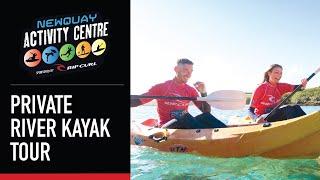 Private River Kayak Tour - Newquay Activity Centre