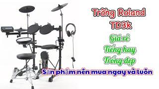 Trống Roland TD3k || Nhạc cụ son thăng