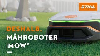 DESHALB STIHL: Mähroboter iMOW ®