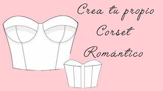 PATRONAJE DE CORSET PARA PRINCIPIANTES