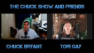 The Chuck Bryant Show Unplugged With Tori Gay