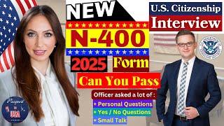 NEW! (Actual Case) US Citizenship Interview 2025  I Pass US Citizenship Test | N-400 Naturalization