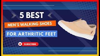 ️ Best Men's Walking Shoes for Arthritic Feet   Top 5 Tested | Buying Guide