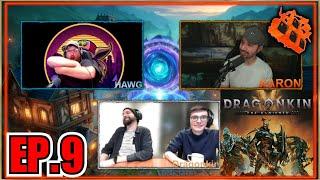 EP.9 Dragonkin Devs Enters The Town Portal! New ARPG Coming March 6th... Guest Co-Host Hawg!