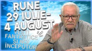 HOROSCOP RUNE SĂPTĂMÂNA 29 IULIE-4 AUGUST 2024. Mihai Voropchievici, zodia sub semnul Uraganului!