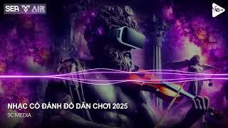 NONSTOP TIKTOK 2025  EM MUỐN TA LÀ GÌ, SỢ PHẢI KẾT THÚC  EM MUỐN KẾT THÚC NHƯ THẾ NÀY SAO REMIX