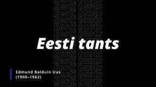 Edmund Balduin Uus - Eesti tants