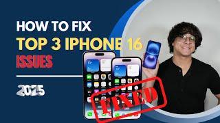 Top 3 iPhone 16 Issues And How To Fix - iPhone bugs fix