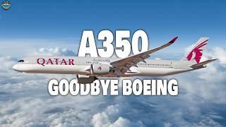 This Why Every Airlines Say “GOODBYE” Boeing for the Airbus A350…