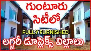 Duplex Villas for sale in Guntur Syamala Nagar 9502767914 Fully Furnished Luxury Villas #Guntur City