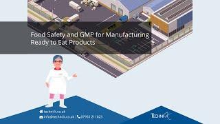 Food Safety and GMP training for ready to eat manufacturers