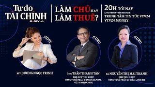 Tự do tài chính #1: Làm chủ hay làm thuê? | MONEYtalk | VTV24