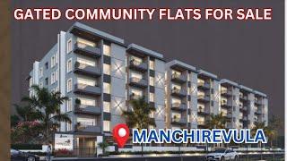 GATED COMMUNITY FLATS FOR SALE || NEAR  MANIKONDA || MANCHIREUVLA || CODE :- || HMDA RERA