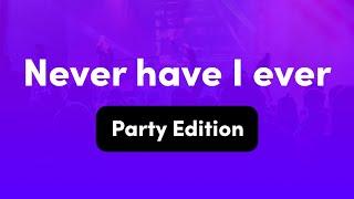 Never Have I Ever: Interactive Drinking Game Questions (18+ Party Edition)