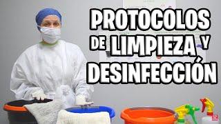  PROTOCOLOS de LIMPIEZA y DESINFECCIÓN  