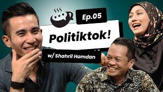 Politiktok! - Ep.05 | Lebih Masa