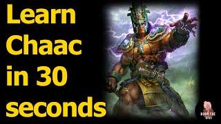 HOW TO PLAY CHAAC IN 30 SECONDS - QUICK SMITE GOD GUIDE