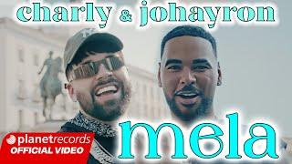 CHARLY & JOHAYRON - MELA (Prod. by Ernesto Losa  Roberto Ferrante) #EP2Aire #Repaton #Tasty