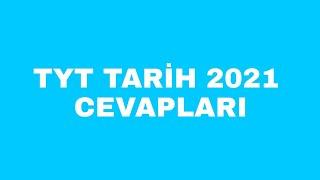 TYT 2021 TARİH CEVAPLARI