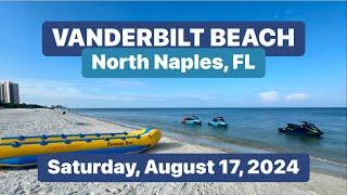 The Water is Looking a Little Better at Vanderbilt Beach in North Naples, FL | August 17, 2024