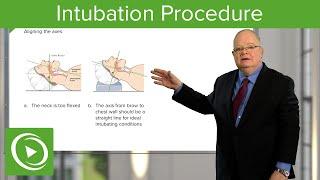 Intubation Procedure  – Anesthesiology | Lecturio