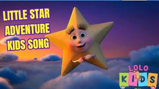 Little Star Adventure Kids Song | #nurseryrhymes #nurseryrhyme #kids #nursery #star #childrensongs