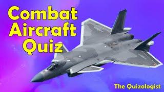 Modern(ish) combat aircraft quiz